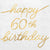 Golden Age 60th Birthday Beverage Napkins 16 PCS
