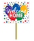 Welcome Home Yard Sign 12" x 15"
