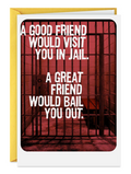 Best Friend Jail Hallmark Shoebox Cards