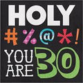 Holy Bleep 30th Lunch Napkin 16ct
