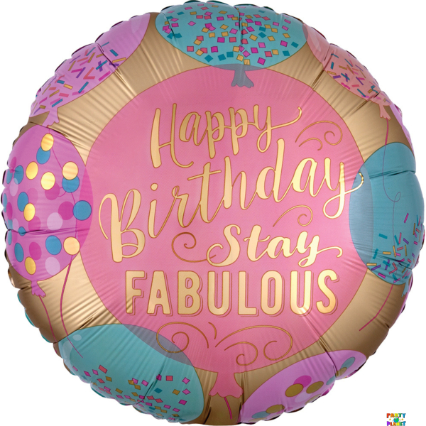 18" Happy Birthday Stay Fabulous Balloon #49