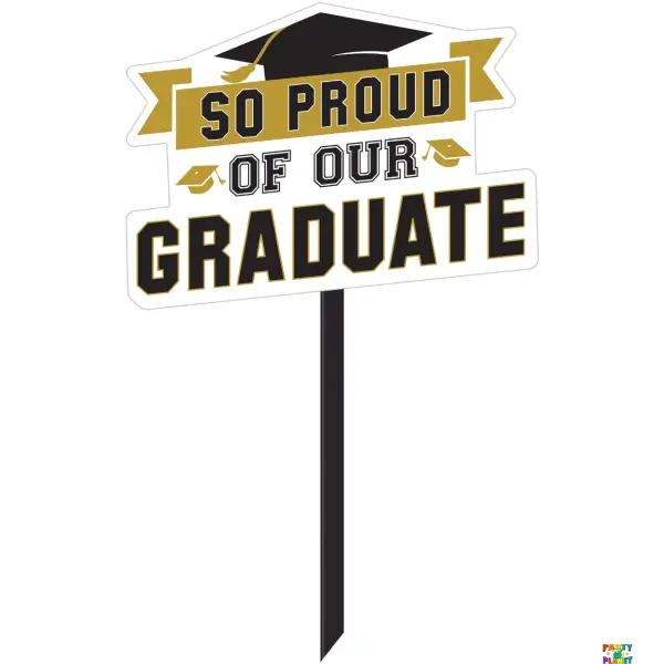 Proud of Our Grad Yard Sign