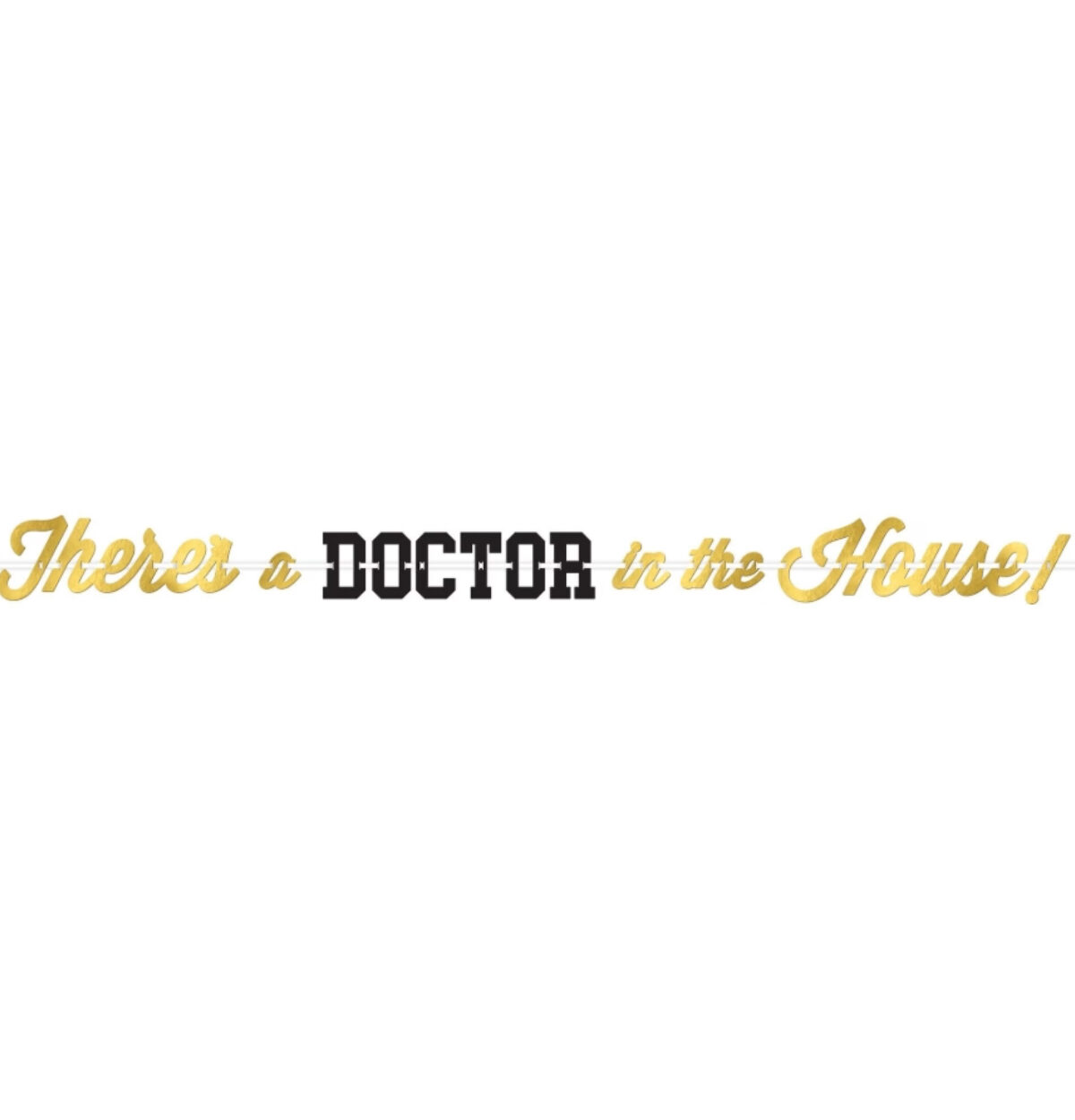 Medical School Grad Ribbon Letter Banner - Doctor